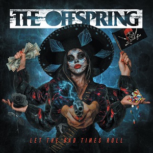 The Offspring, "Let the Bad Times Roll" album cover, in a vibrant blue shade.