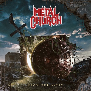 Metal Church From the Vault album cover - Story by Audio Ink Radio staff, photo via Rat Pak Records