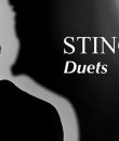 Sting will release a new album called "Duets," featuring a range of his collaborations on March 19.